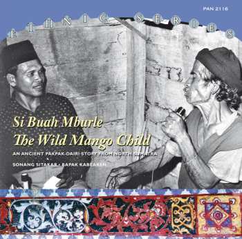 Album Sonang Sitakar: Si Buah Mburle / The Wild Mango Child