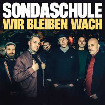 Album Sondaschule: Wir Bleiben Wach