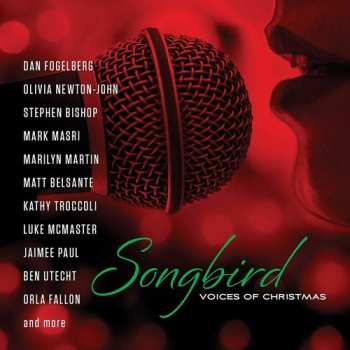 Album Songbird: Voices Of Christmas / Various: Songbird: Voices Of Christmas