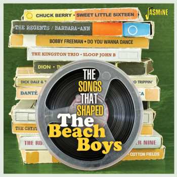 Album Songs That Shaped The Beach Boys / Various: Songs That Shaped The Beach Boys