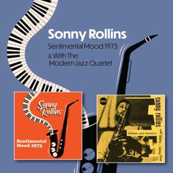CD Sonny Rollins: Sentimental Mood 1973 C/w Sonny Rollins With The Modern Jazz Quartet 1951-1953