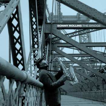 LP Sonny Rollins: The Bridge LTD