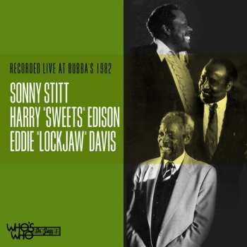 CD Sonny Stitt: Recorded Live At Bubba's 1982