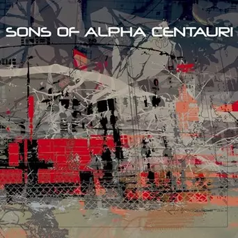 Sons Of Alpha Centauri: Sons Of Alpha Centauri