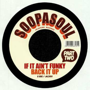 SP Soopasoul: If It Ain't Funky Back It Up