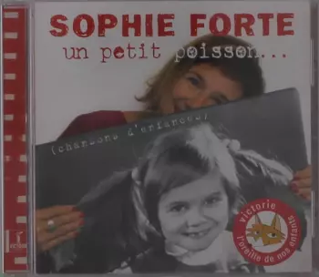 Sophie Forte: Un Petit Poisson...