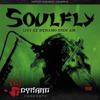 CD Soulfly: Live At Dynamo Open Air 1998