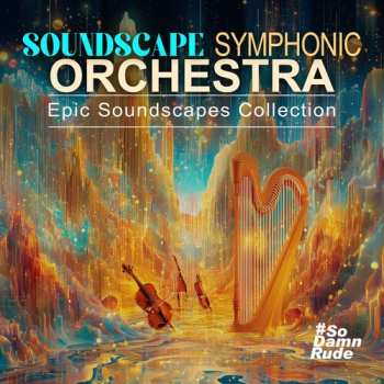 Album Soundscape Symphonic Orchestra: Epic Soundscapes Collection
