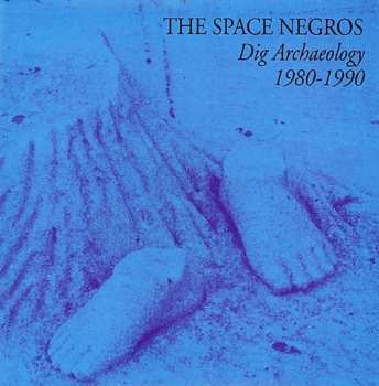 Album Space Negroes: Dig Archeology