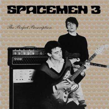 LP Spacemen 3: The Perfect Prescription