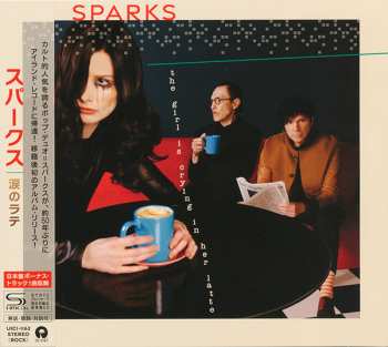 CD Sparks: The Girl Is Crying In Her Latte