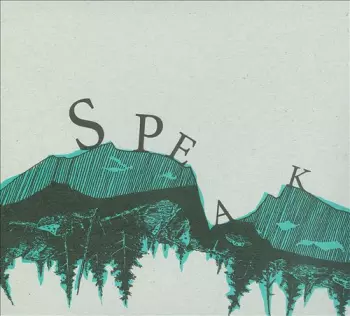 Speak: Speak