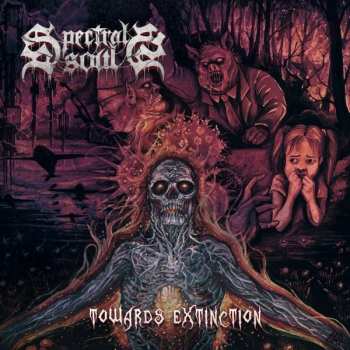 LP Spectral Souls: Towards Extinction LTD