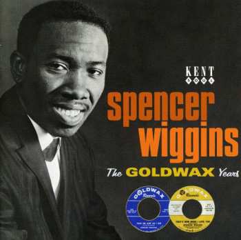 CD Spencer Wiggins: The Goldwax Years