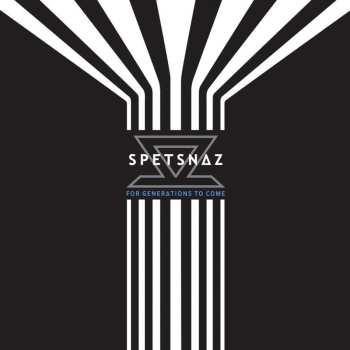 Album Spetsnaz: For Generations To Come