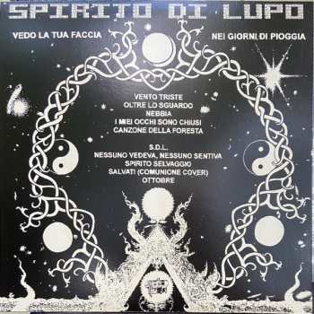 LP Spirito Di Lupo: Vedo La Tua Faccia Nei Giorni Di Pioggia