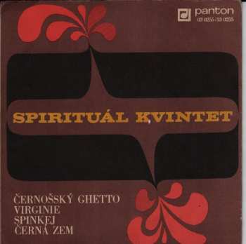 SP Spirituál Kvintet: Černošský Ghetto (In The Ghetto) / Spinkej (Leaving On A Jet Plane)