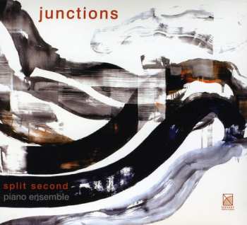 Album Split Second Piano Ensemble: Junctions