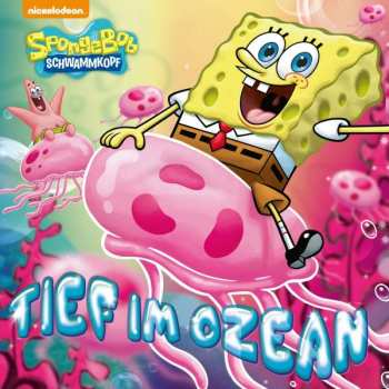 Album Spongebob Schwammkopf: Tief Im Ozean