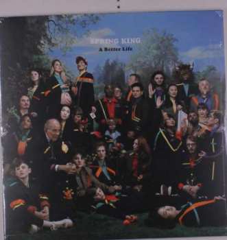 Album Spring King: A Better Life