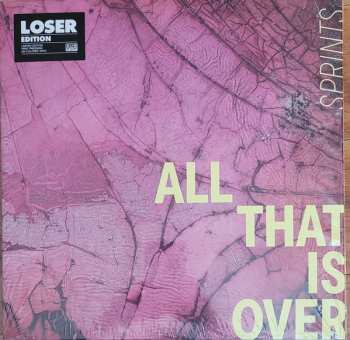 LP Sprints: All That Is Over CLR | LTD