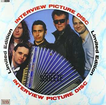 Album Squeeze: Limited Edition Interview Picture Disc
