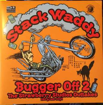 Album Stack Waddy: Bugger Off 2 (The Strawberry Studios Outtakes)