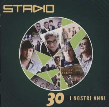 CD Stadio: 30 I Nostri Anni