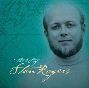 2LP Stan Rogers: The Best Of Stan Rogers