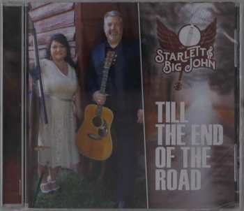 CD Starlett & Big John: Till The End Of The Road
