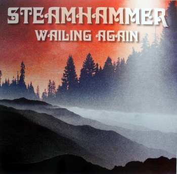 LP Steamhammer: Wailing Again