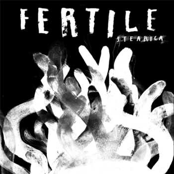 Album Stearica: Fertile
