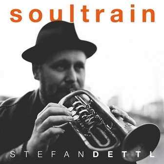 CD Stefan Dettl: Soultrain