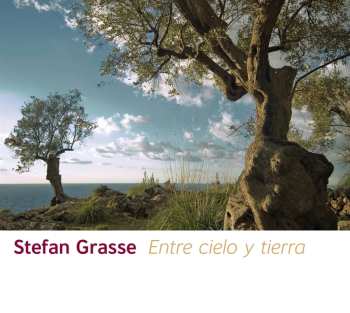Album Stefan Grasse: Entre Cielo Y Tierra