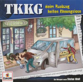 CD Stefan Wolf: TKKG 221 - Beim Raubzug Helfen Ahnungslose