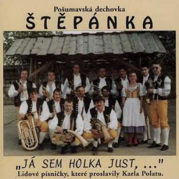 Album Štěpánka: Já Sem Holka Just - Cd