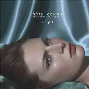 Album Stéphane Pompougnac: Hôtel Costes Sept