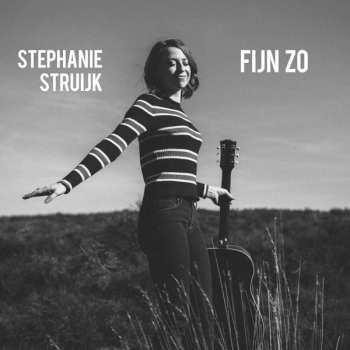 LP Stephanie Struijk: Fijn Zo