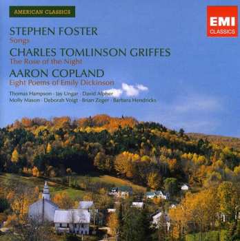 Album Aaron Copland: Songs; The Rose Of The Night; Eight Poems Of Emily Dickinson