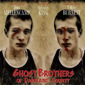 Ghost Brothers Of Darkland County