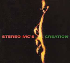 Album Stereo MC's: Creation