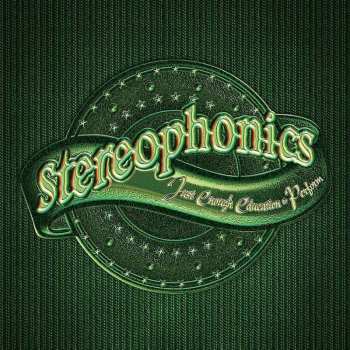 LP Stereophonics: Just Enough Education To Perform