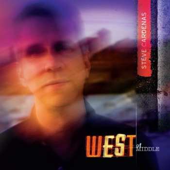 Album Steve Cardenas: West Of Middle
