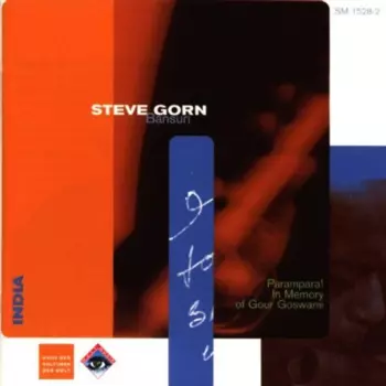 Steve Gorn: Parampara! (In Memory Of Gour Goswami)