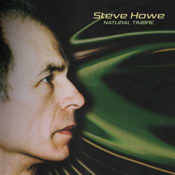 2LP Steve Howe: Natural Timbre