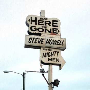 CD Steve Howell: Been Here And Gone