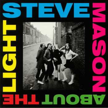 LP Steve Mason: About The Light LTD | CLR