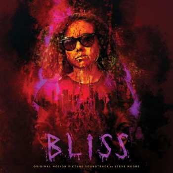 LP Steve Moore: Bliss Original Motion Picture Soundtrack