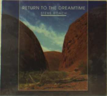 Album Steve Roach: Return To The Dreamtime