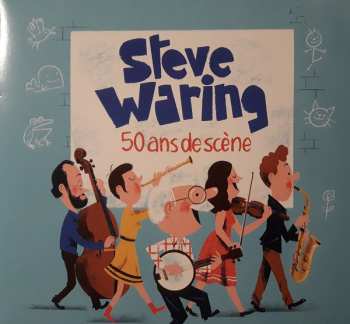 LP Steve Waring: 50 ans de scène